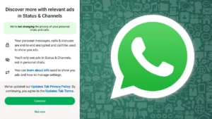 अलविदा प्राइवेसी! WhatsApp के Status और Channels में दिखेंगे विज्ञापन, अब चैटिंग का मज़ा होगा खत्म